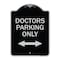 Signmission Doctors Parking W/ Bidirectional Arrow Heavy-Gauge Aluminum Sign, 24" x 18", BS-1824-24136 A-DES-BS-1824-24136 - alternate 1